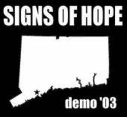 Signs Of Hope : Demo 2003 Signs Of Hope : Demo 2003